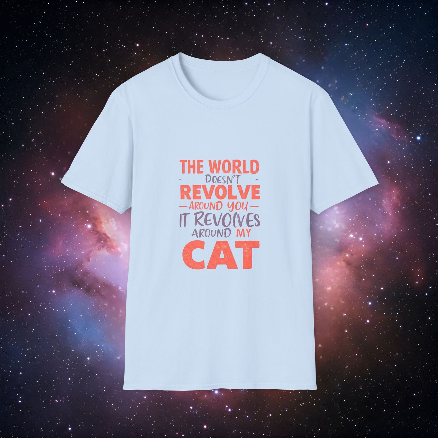 The World Revolves Around My Cat 1 Unisex Softstyle T-Shirt - Cat Lovers