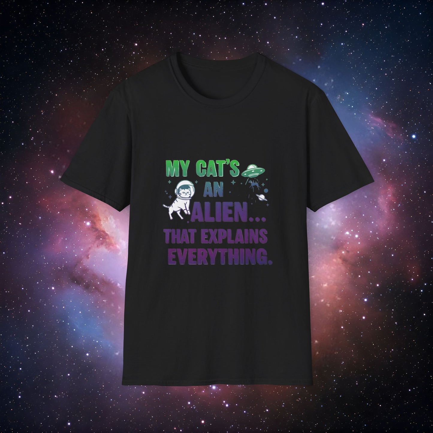 My Cat's An Alien 3 Unisex Softstyle T-Shirt - Fun & Quirky Tee for Cat Lovers