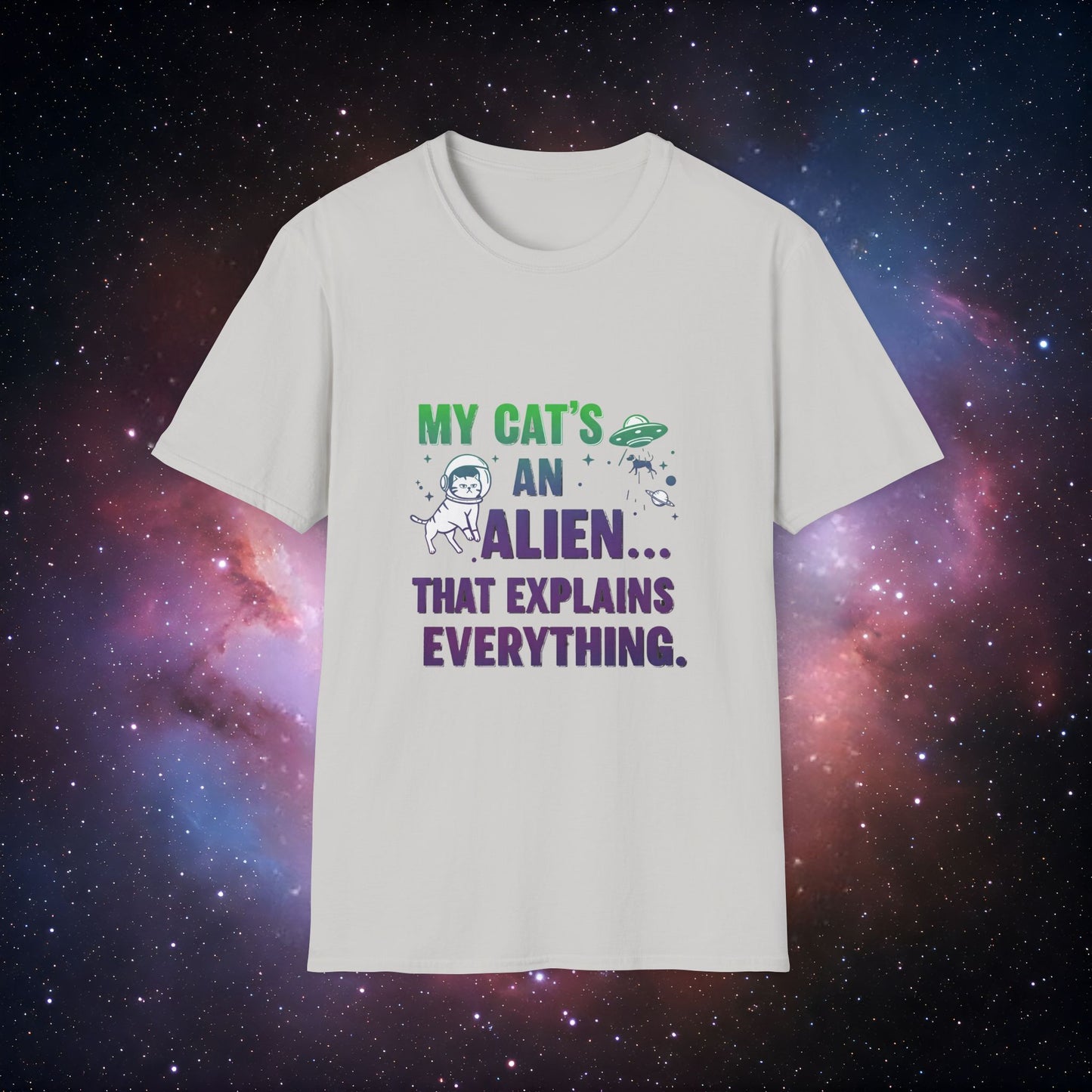 My Cat's An Alien 3 Unisex Softstyle T-Shirt - Fun & Quirky Tee for Cat Lovers