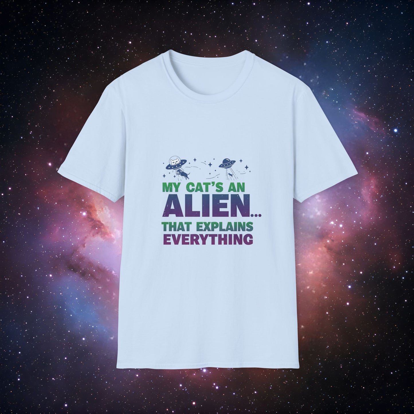 My Cat's an Alien Unisex 2 T-Shirt - Fun & Quirky Graphic Tee for Cat Lovers