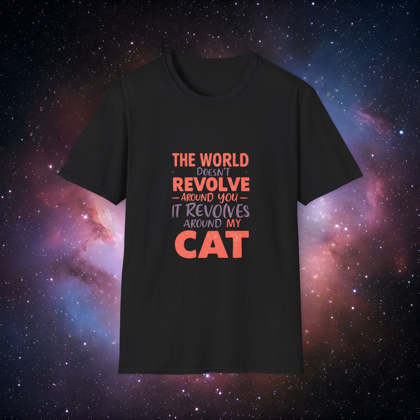 The World Revolves Around My Cat 1 Unisex Softstyle T-Shirt - Cat Lovers