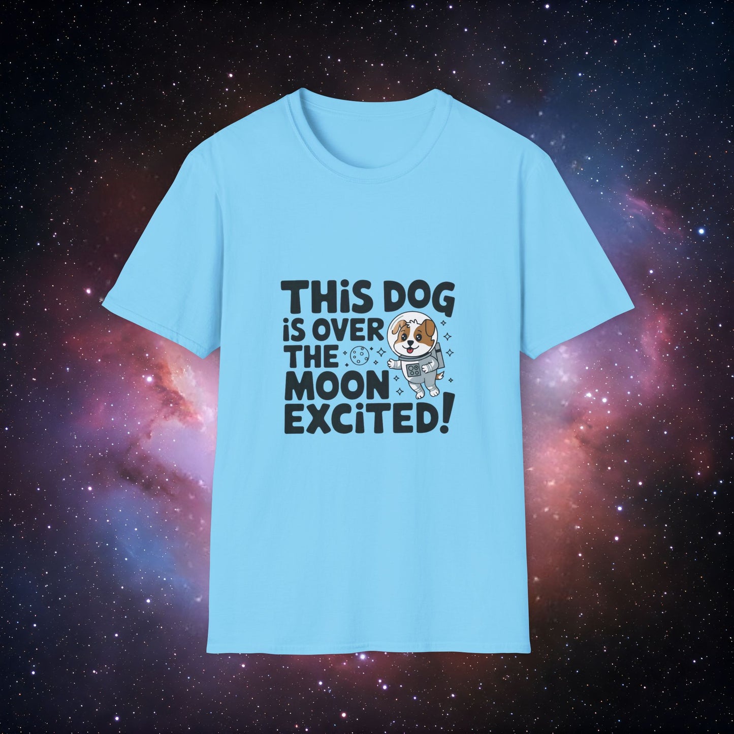 This Dog Is Over The Moon Excited! 2 Unisex Softstyle Tee - Cute Dog Themed T-Shirt