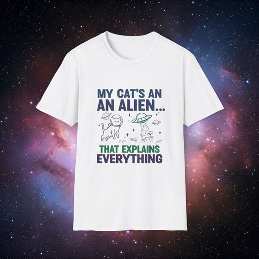 My Cat's an Alien 4 - Funny Cat Unisex T-Shirt