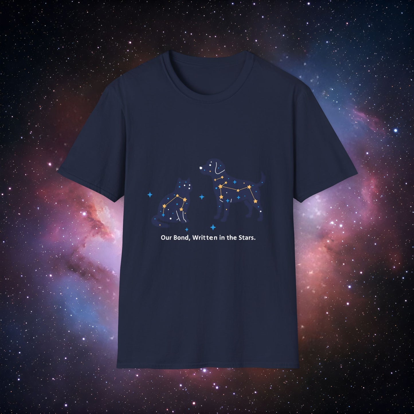 Our Bond, Written in the Stars 1 - Cosmic Pet Lovers T-Shirt