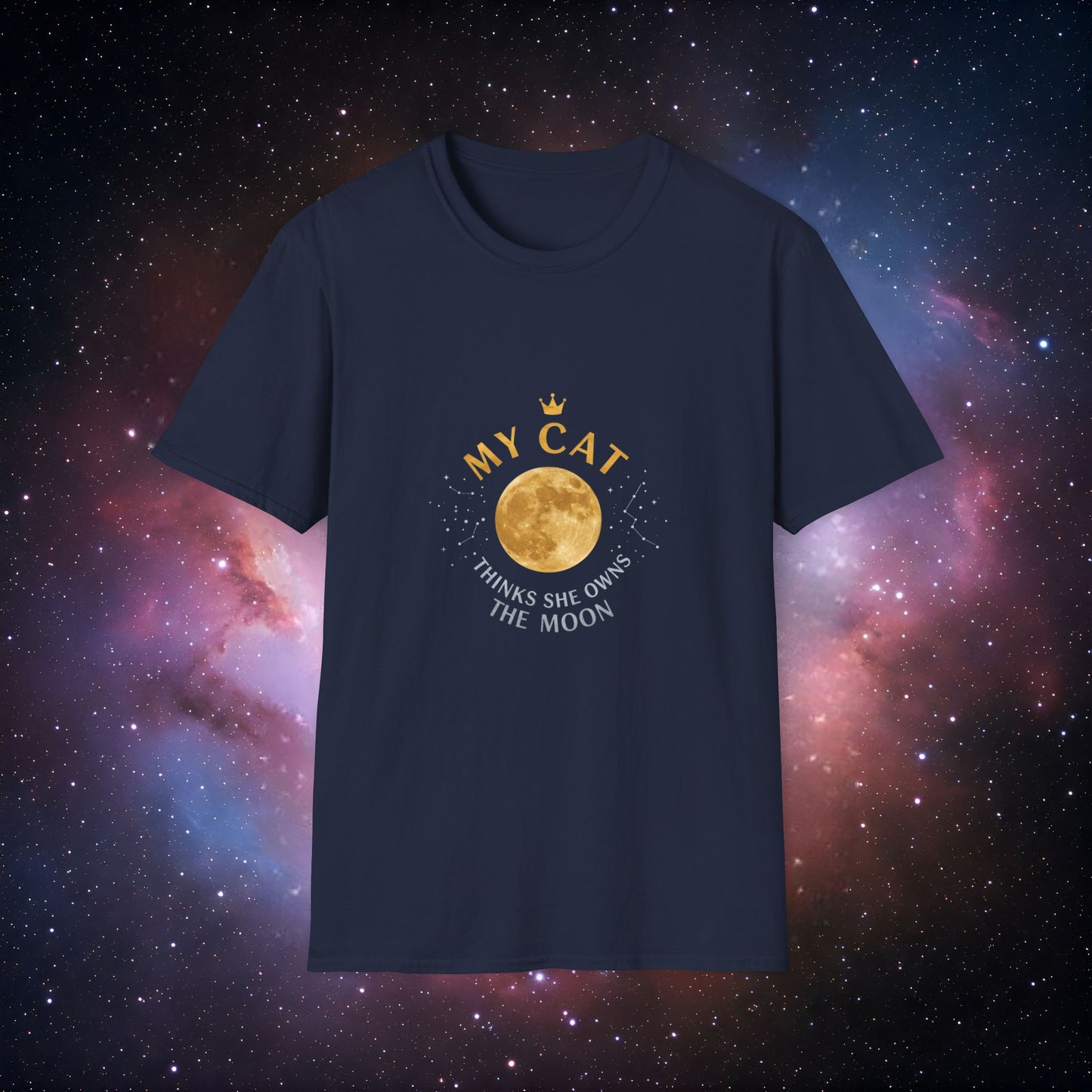My Cat Thinks She Owns the Moon 2 - Cat Lover T-Shirt