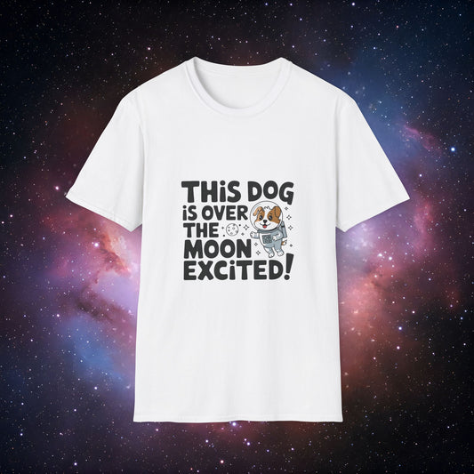 This Dog Is Over The Moon Excited! 2 Unisex Softstyle Tee - Cute Dog Themed T-Shirt