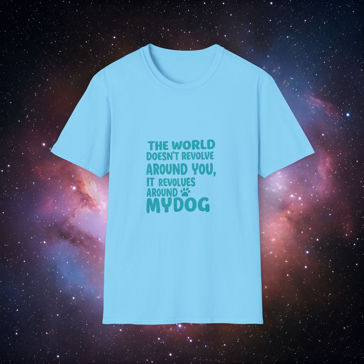 The World Revolves Around My Dog 4 Unisex Softstyle T-Shirt - Dog Lovers T-Shirt