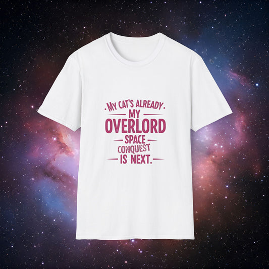 My Cat's Already My Overlord 3 - Funny Cat Lover Unisex T-Shirt –