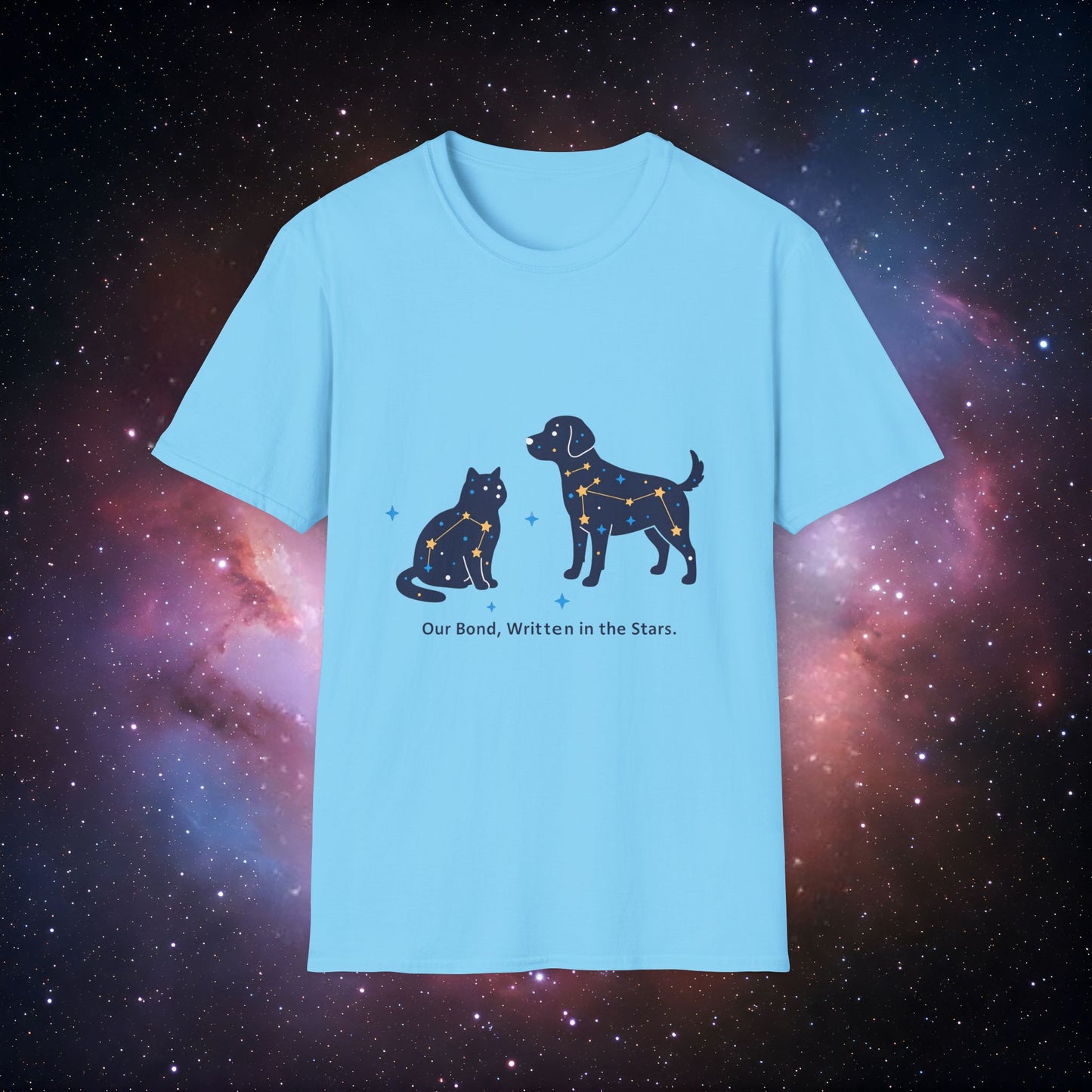 Our Bond, Written in the Stars 1 - Cosmic Pet Lovers T-Shirt