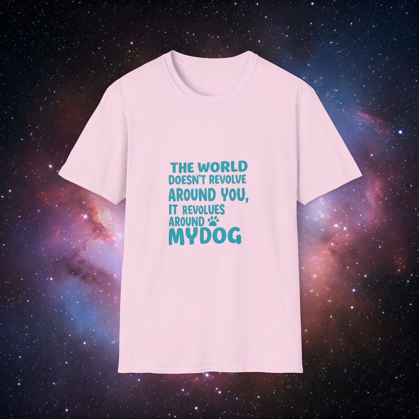 The World Revolves Around My Dog 4 Unisex Softstyle T-Shirt - Dog Lovers T-Shirt